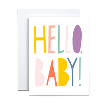 Load image into Gallery viewer, pastel colorful handdrawn block style text saying 'hello, baby' covering the front on a white background greeting card