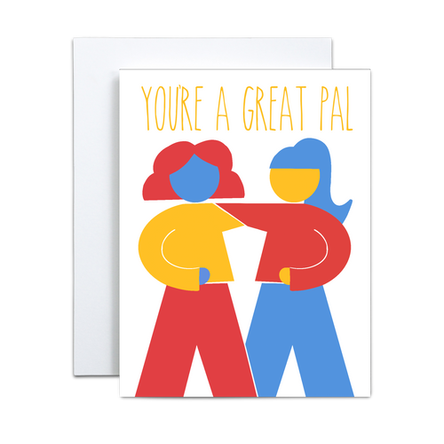 abstract shape drawing of two friends in a primary color scheme with their arms around each other with 'you're a great pal' in yellow skinny font above greeting card