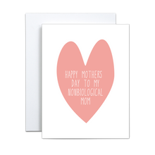 Load image into Gallery viewer, Mother's Day Non Bio Mom