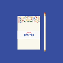 Load image into Gallery viewer, Notepad All The Things