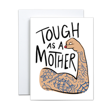 Load image into Gallery viewer, illustration of a tattooed arm with red nail polish in a flexing pose with 'tough as a mother' written in black handwritten text greeting card