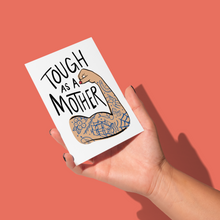 Load image into Gallery viewer, Parent Tough Mothers
