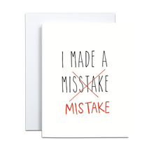 Load image into Gallery viewer, Sorry Mistake