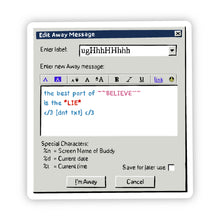 Load image into Gallery viewer, Sticker AIM Away Message