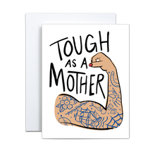 Load image into Gallery viewer, illustration of a tattooed arm with red nail polish in a flexing pose with &#39;tough as a mother&#39; written in black handwritten text greeting card
