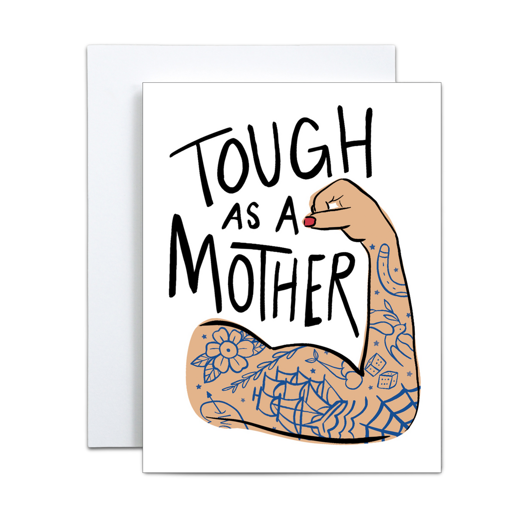 illustration of a tattooed arm with red nail polish in a flexing pose with 'tough as a mother' written in black handwritten text greeting card